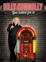 Billy Connolly: You Asked for It