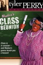 Madea's Class Reunion