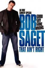 Bob Saget That Ain't Right