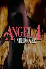 Angel 4: Undercover