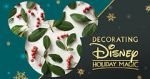 Decorating Disney: Holiday Magic