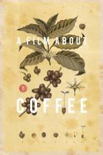 A Film About Coffee