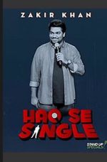 Zakir Khan: Haq Se Single