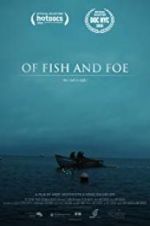 Of Fish and Foe