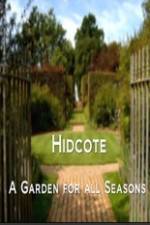 Hidcote A Garden for All Seasons