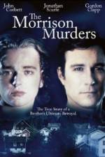 The Morrison Murders Based on a True Story