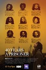 40 Years a Prisoner