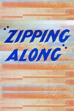 Zipping Along (Short 1953)