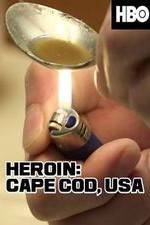 HEROIN: Cape Cod, USA