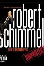 Robert Schimmel Unprotected