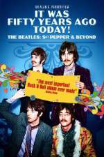 It Was Fifty Years Ago Today... Sgt Pepper and Beyond