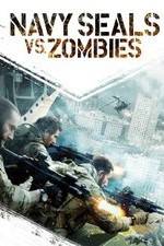 Navy Seals vs. Zombies