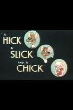 A Hick a Slick and a Chick (Short 1948)