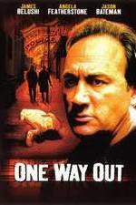 One Way Out