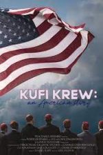 Kufi Krew: An American Story