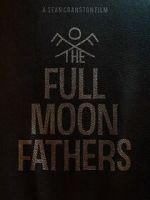 The Full Moon Fathers