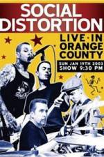 Social Distortion - Live in Orange County