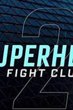 Superhero Fight Club 2.0