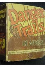 Danger Trails