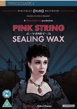 Pink String and Sealing Wax