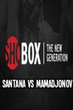 ShoBox Santana vs Mamadjonov