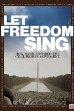 Let Freedom Sing: How Music Inspired the Civil Rights Movement