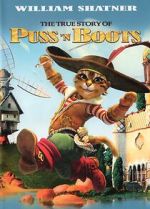 The True Story of Puss'N Boots