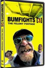 Bumfights 3: The Felony Footage