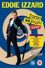 Eddie Izzard: Force Majeure Live