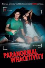 Paranormal Whacktivity