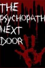 The Psychopath Next Door