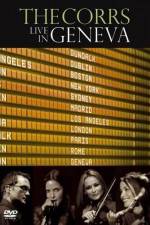 The Corrs: Live in Geneva