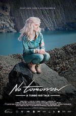 Le Matos Feat. PAWWS: No Tomorrow - A Turbo Kid Tale