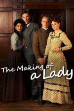 The Making of a Lady