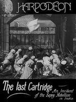 The Last Cartridge, an Incident of the Sepoy Rebellion in India