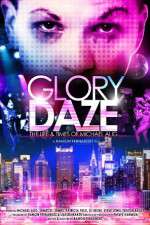 Glory Daze The Life and Times of Michael Alig