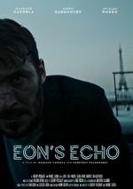 Eon's Echo (Short 2023)