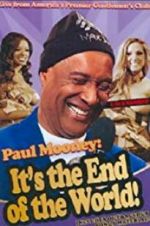 Paul Mooney: It\'s the End of the World