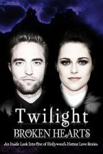 Twilight: Broken Hearts