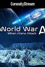 World War A Aliens Invade Earth