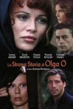 The Strange Story of Olga O