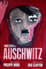 Three Days In Auschwitz