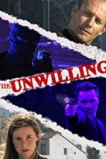 The Unwilling