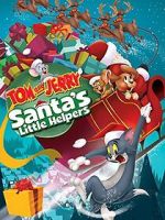 Tom and Jerry: Santa\'s Little Helpers