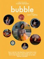 Bubble (Short 2019)