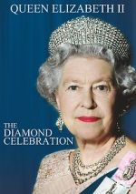 Queen Elizabeth II - The Diamond Celebration