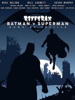 Rifftrax: Batman v. Superman