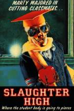 Slaughter High