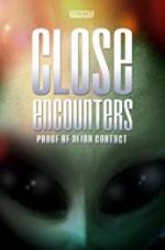 Close Encounters: Proof of Alien Contact