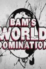 Bam's World Domination